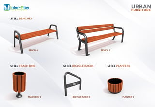 Steel urban furniture